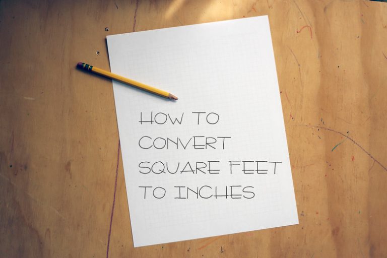 <h3>Converting Square Feet to Inches</h3>